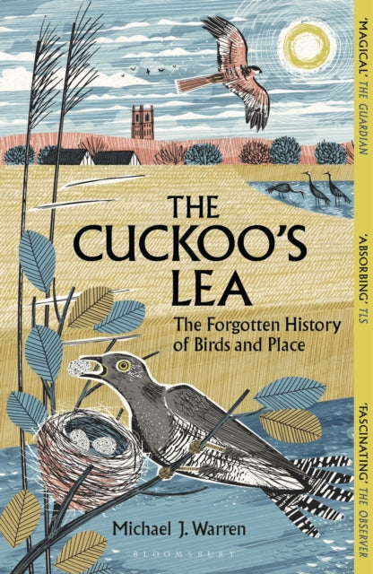 The Cuckoo's Lea : The Forgotten History of Birds and Place by Michael J. Warren 9781399412063