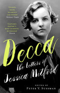 Decca : The Letters of Jessica Mitford by Jessica Mitford 9781399601238