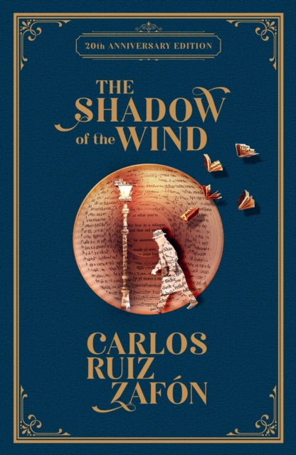 The Shadow of the Wind : 20th Anniversary Edition by Carlos Ruiz Zafon 9781399624350