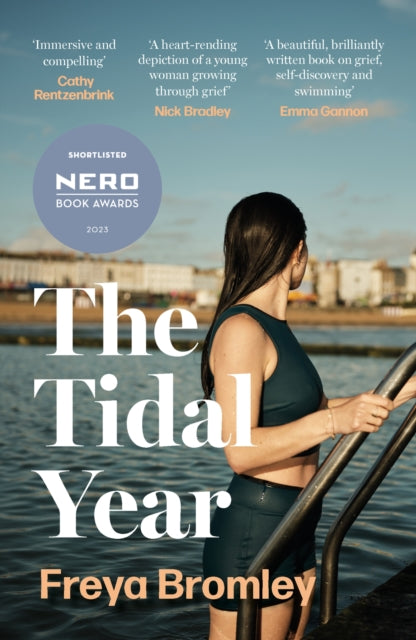 The Tidal Year : shortlisted for the Nero Book Awards 2023 by Freya Bromley 9781399709705