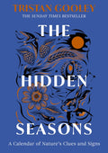 The Hidden Seasons by Tristan Gooley 9781399733540
