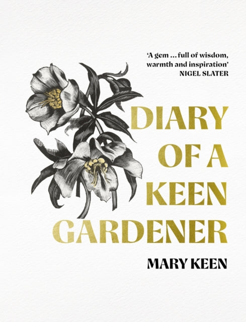 Diary of a Keen Gardener by Mary Keen 9781399829137