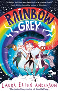 Rainbow Grey by Laura Ellen Anderson 9781405298728