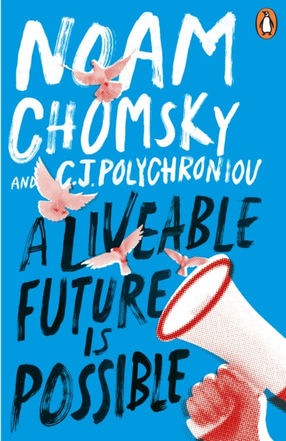 A Liveable Future is Possible by Noam Chomsky 9781405974233
