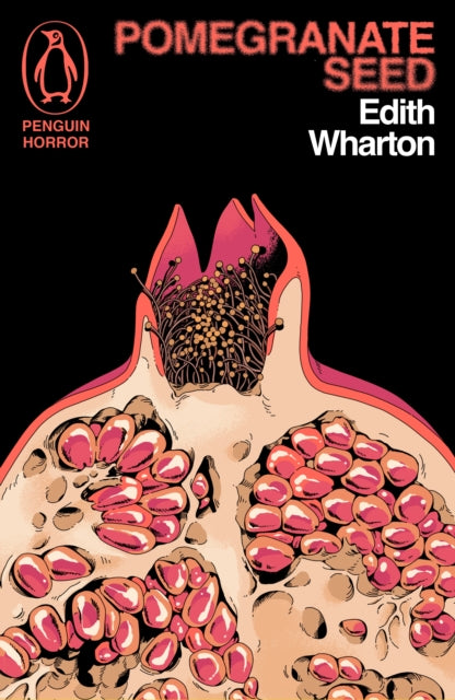 Pomegranate Seed and Other Ghostly Tales by Edith Wharton 9781405986144