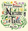 Nature Trail : A joyful rhyming celebration of the natural wonders on our doorstep by Benjamin Zephaniah 9781408361269