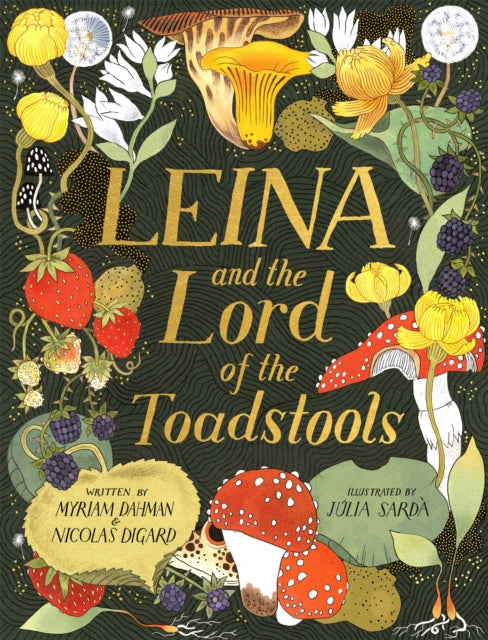 Leina and the Lord of the Toadstools by Myriam Dahman 9781408362853