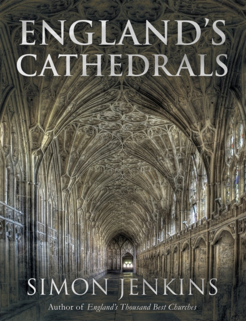 England's Cathedrals by Sir Simon Jenkins 9781408706459