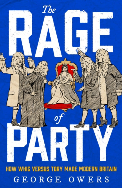 The Rage of Party by George Owers 9781408719091
