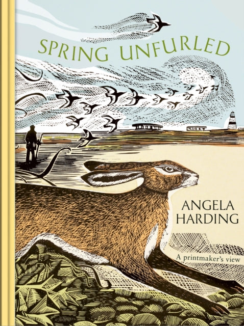 Spring Unfurled : part of a beautiful seasonal quartet from beloved illustrator and print-maker Angela Harding by Angela Harding 9781408721919