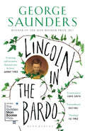 Lincoln in the Bardo : WINNER OF THE MAN BOOKER PRIZE 2017 by George Saunders 9781408871775