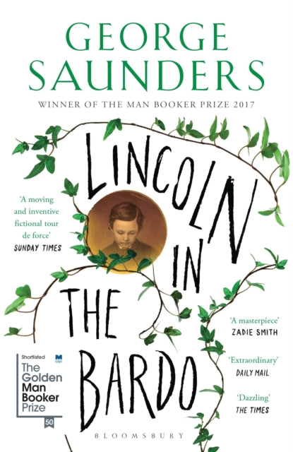 Lincoln in the Bardo : WINNER OF THE MAN BOOKER PRIZE 2017 by George Saunders 9781408871775