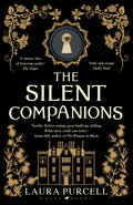The Silent Companions : The perfect spooky tale to curl up with this summer by Laura Purcell 9781408888032