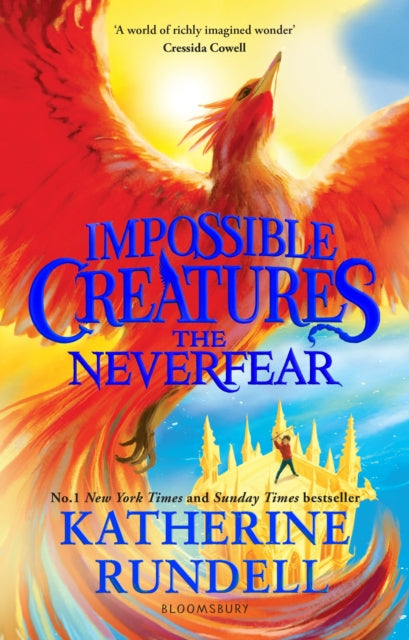 The Neverfear : Discover the epic adventure series loved by readers around the world by Katherine Rundell 9781408897515