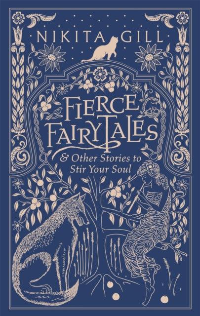 Fierce Fairytales : A perfect feminist gift book by Nikita Gill 9781409181590