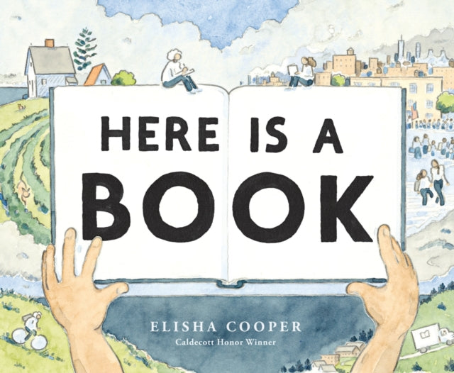 Here Is a Book : A Picture Book by Elisha Cooper 9781419766756