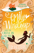 Emily Windsnap and the Castle in the Mist : Book 3 by Liz Kessler 9781444015119