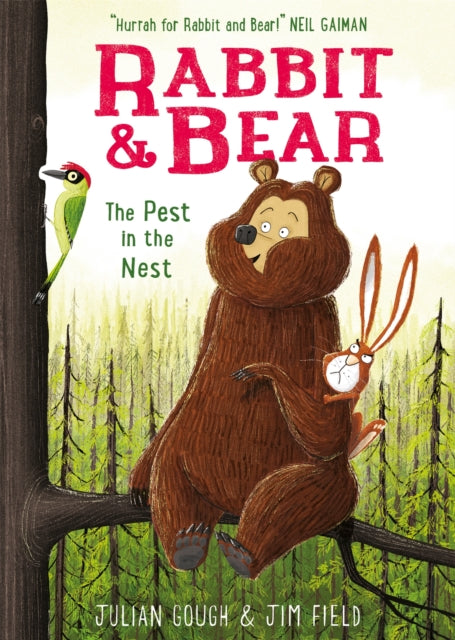 Rabbit and Bear: The Pest in the Nest : Book 2 by Julian Gough 9781444921717