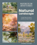 Watercolor Artist's Index of the Natural Landscape : A Field Trip of Features and How to Paint Them by Johannes Vloothuis 9781446316191