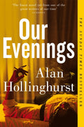 Our Evenings by Alan Hollinghurst 9781447208242