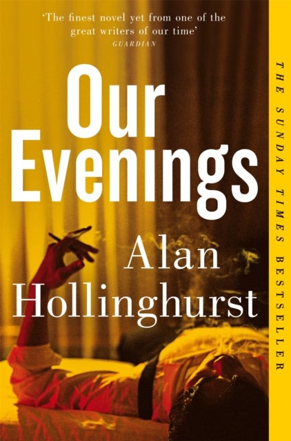 Our Evenings by Alan Hollinghurst 9781447208242