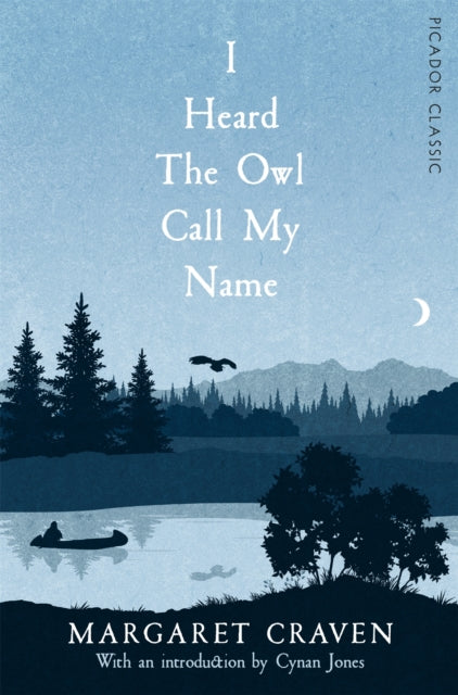 I Heard the Owl Call My Name by Margaret Craven 9781447289579