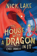 The House With a Dragon in it by Nick Lake 9781471194870