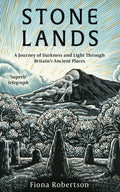 Stone Lands : A Telegraph Best Book of 2025 by Fiona Robertson 9781472149176