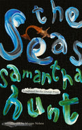 The Seas by Samantha Hunt 9781472154231