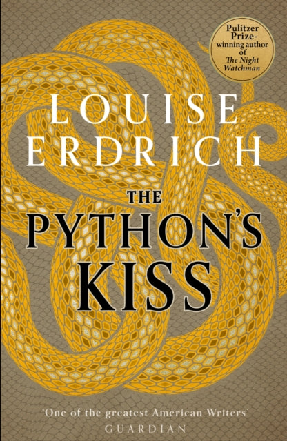 Python's Kiss : Stories by Louise Erdrich 9781472160812