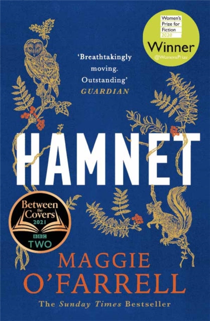 Hamnet : WINNER OF THE WOMEN'S PRIZE FOR FICTION 2020 - THE NO. 1 BESTSELLER by Maggie O'Farrell 9781472223821
