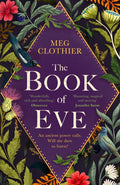 The Book of Eve : A beguiling historical feminist tale - inspired by the undeciphered Voynich manuscript by Meg Clothier 9781472276124