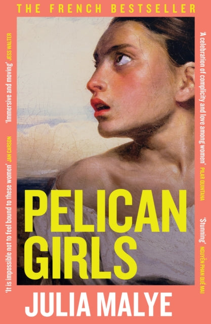 Pelican Girls by Julia Malye 9781472298225