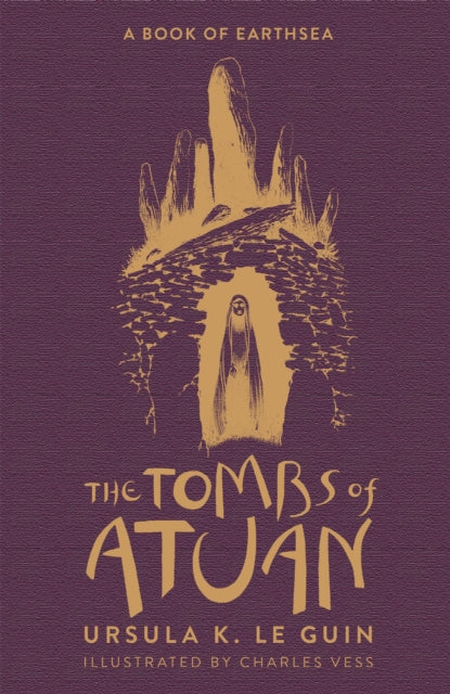 The Tombs of Atuan : The Second Book of Earthsea by Ursula K. Le Guin 9781473223578