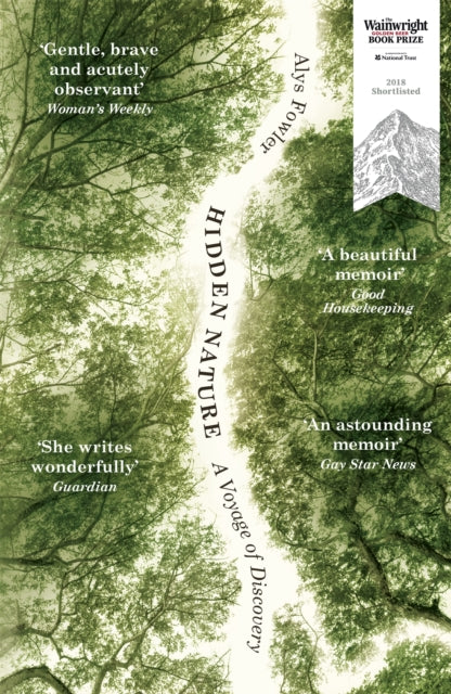 Hidden Nature : Wainwright Prize 2018 Shortlisted by Alys Fowler 9781473623026