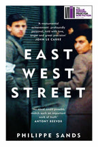 East West Street : Winner of the Baillie Gifford Prize by Philippe QC Sands 9781474601917
