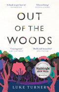 Out of the Woods by Luke Turner 9781474607162