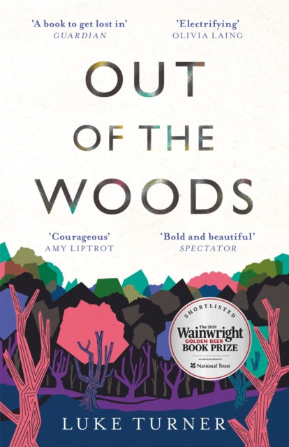 Out of the Woods by Luke Turner 9781474607162