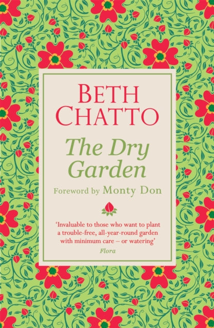 The Dry Garden by Beth Chatto 9781474610964