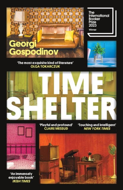 Time Shelter : Winner of the International Booker Prize 2023 by Angela Rodel 9781474623070