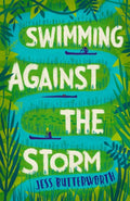 Swimming Against the Storm by Jess Butterworth 9781510105485