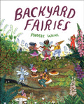 Backyard Fairies by Phoebe Wahl 9781524715274