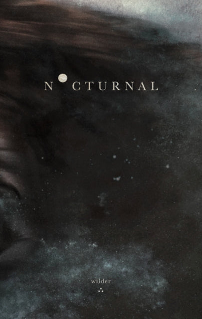 Nocturnal by Wilder Poetry 9781524850968