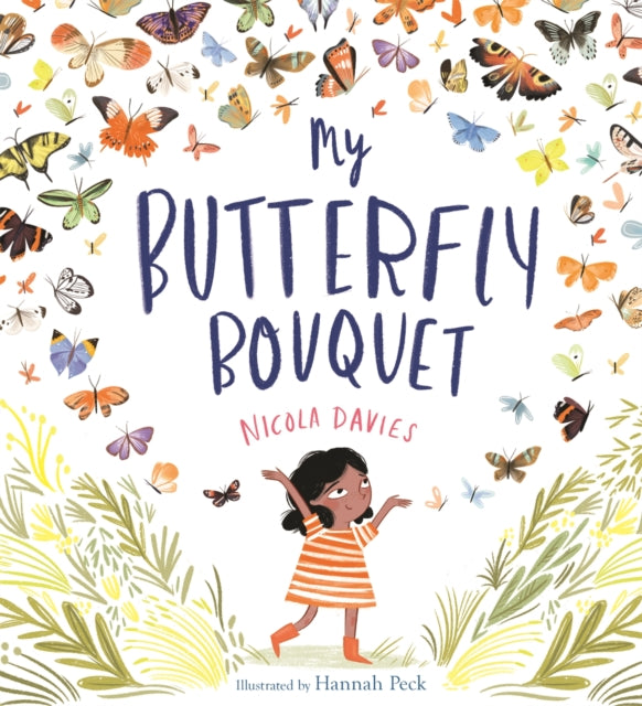 My Butterfly Bouquet by Nicola Davies 9781526361318