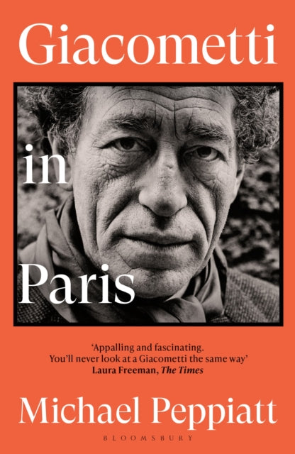 Giacometti in Paris by Michael Peppiatt 9781526600998