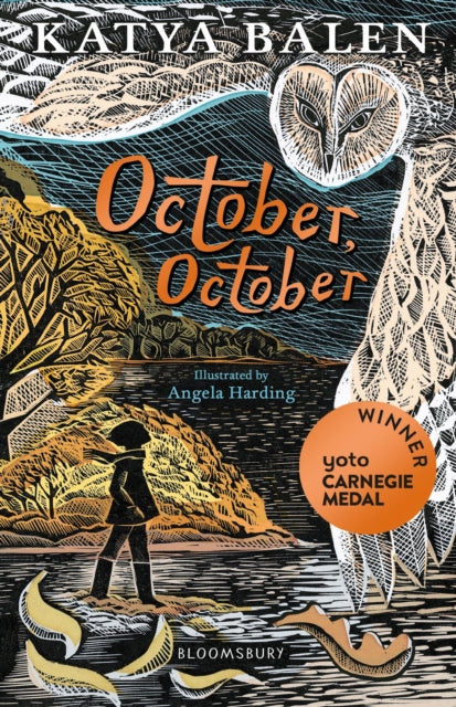 October, October : WINNER OF THE YOTO CARNEGIE MEDAL 2022 by Katya Balen 9781526601933