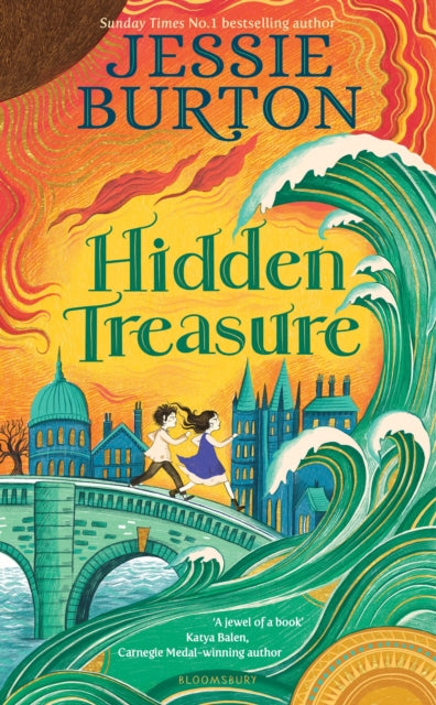 Hidden Treasure : A timeless children's adventure story from the bestselling author of The Miniaturist by Jessie Burton 9781526604569
