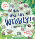 We Are the Wibbly! by Sarah Tagholm 9781526627346