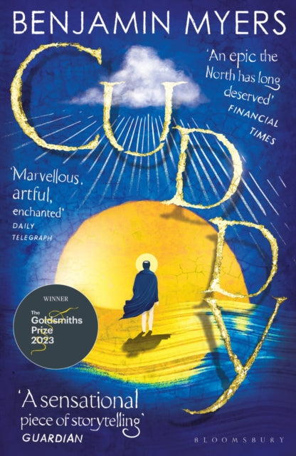 Cuddy : Winner of the 2023 Goldsmiths Prize by Benjamin Myers 9781526631466