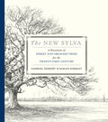 The New Sylva : A Discourse of Forest and Orchard Trees for the Twenty-First Century by Gabriel Hemery 9781526640109